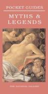 Myths And Legends di Mari Griffith edito da National Gallery Company Ltd
