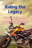 Riding the Legacy di Etienne Psaila edito da Independently Published