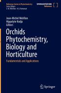 Orchids Phytochemistry, Biology and Horticulture edito da Springer International Publishing