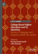 College Based Higher Education And Its Identities edito da Springer Nature Switzerland AG