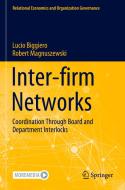 Inter-firm Networks di Robert Magnuszewski, Lucio Biggiero edito da Springer International Publishing
