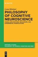 Philosophy of Cognitive Neuroscience di Lena Kästner edito da De Gruyter