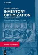 Inventory Optimization di Nicolas Vandeput edito da Gruyter, Walter de GmbH