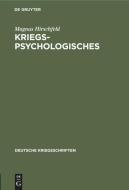 Kriegspsychologisches di Magnus Hirschfeld edito da Walter de Gruyter