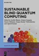 Sustainable Blind Quantum Computing edito da De Gruyter
