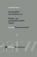Berichtspflicht Und Staatsinteresse: Handels- Und Gesellschaftsrechtliche Aspekte di Gerhard Saria edito da Springer