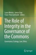 The Role of Integrity in the Governance of the Commons edito da Springer International Publishing