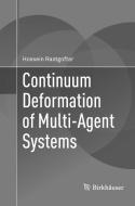 Continuum Deformation of Multi-Agent Systems di Hossein Rastgoftar edito da Springer International Publishing