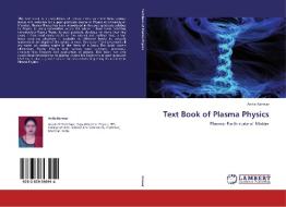 Text Book of Plasma Physics di Anita Kanwar edito da LAP Lambert Academic Publishing