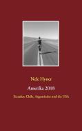 Amerika 2018 di Nele Hyner edito da Books on Demand