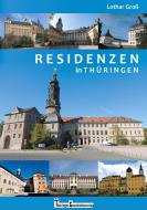 Residenzen in Thüringen di Lothar Groß edito da Books on Demand