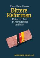 Bittere Reformen di Baumann, Graf, Kossow edito da Birkhäuser Basel