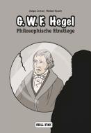 Georg Wilhelm Friedrich Hegel di Michael Quante, Ansgar Lorenz edito da Fink Wilhelm GmbH + Co.KG