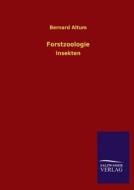 Forstzoologie di Bernard Altum edito da TP Verone Publishing