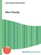 Voru County edito da Book On Demand Ltd.