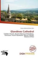Gland Ves Cathedral edito da Dign Press