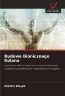 Budowa Bionicznego Kolana di Stefani Meyer edito da Wydawnictwo Nasza Wiedza