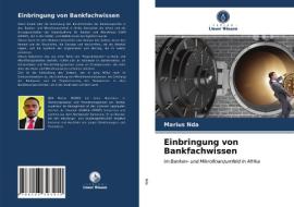 Einbringung von Bankfachwissen di Marius Nda edito da Verlag Unser Wissen
