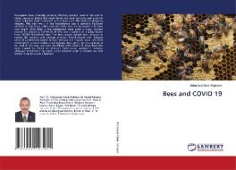 Bees and COVID 19 di Mohamed Abdel-Raheem edito da LAP LAMBERT Academic Publishing