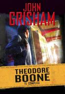 Theodore Boone: El Cómplice / Theodore Boone: The Accomplice di John Grisham edito da MONTENA