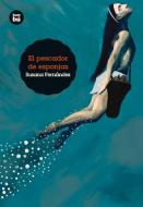 El Pescador de Esponjas di Susana Fernandez Gabaldon edito da Bambu