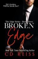 Broken Edge di Reiss CD Reiss edito da Independently Published