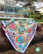 Rainy Days and Sun Rays Quilt Pattern and Videos di Sarah Fielke edito da Blurb