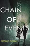 Chain of Events di Fredrik T. Olsson edito da LITTLE BROWN & CO