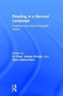 Reading in a Second Language di Xi (University of Toronto Chen, Vedran (Carnegie Mellon University Dronjic, Rena (University  Helms-Park edito da Taylor & Francis Ltd