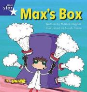 Star Phonics Set 6: Max\'s Box di Monica Hughes edito da Pearson Education Limited