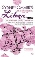 Sydney Omarr's Day-By-Day Astrological Guide for Libra: September 23-October 22 di Trish MacGregor edito da Signet Book