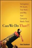 Can We Do That! di Peter Shankman edito da John Wiley & Sons