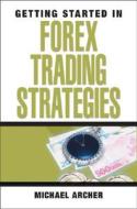 GSI Forex Trading di Archer edito da John Wiley & Sons