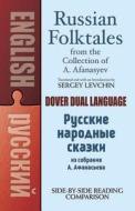 Levchin, S: Russian Folktales from the Collection of A. Afan di Sergey Levchin, Alexander Afanasyev edito da Dover Publications Inc.
