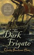The Dark Frigate di Charles Hawes edito da Dover Publications Inc.