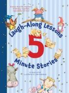 Laugh-Along Lessons 5-Minute Stories di Helen Lester, Lynn Munsinger edito da HOUGHTON MIFFLIN