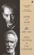 Here And Now di J.M. Coetzee, Paul Auster edito da Faber & Faber