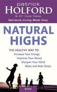 Natural Highs di Patrick Holford, Hyla Cass edito da Little, Brown Book Group