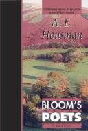 A. E. Housman di Lisa Hirschman, Harold Bloom edito da Chelsea House Publishers