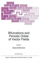 Bifurcations and Periodic Orbits of Vector Fields di NATO Advanced Study Institute and Semina edito da Springer Netherlands