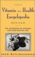 Vitamin And Herb Encyclopedia di Jack Ritchason edito da Woodland Publishing Inc.