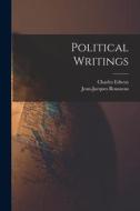 Political Writings di Charles Edwyn Vaughan edito da LEGARE STREET PR