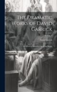 The Dramatic Works of David Garrick: To Which Is Prefixed a Life of the Author; Volume 3 di David Garrick edito da LEGARE STREET PR