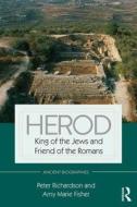 Herod di Peter Richardson, Amy Marie Fisher edito da Taylor & Francis Ltd