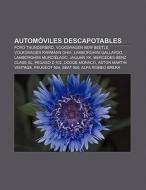 Automóviles descapotables di Source Wikipedia edito da Books LLC, Reference Series
