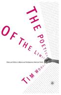 The Poetics of the Limit di Tim Woods edito da Palgrave Macmillan