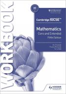Cambridge IGCSE Core And Extended Mathematics Workbook Fifth Edition di Ric Pimentel, Frankie Pimentel, Terry Wall edito da Hodder Education