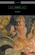 The Iliad (Translated into verse by Alexander Pope with an Introduction and notes by Theodore Alois Buckley) di Homer edito da Digireads.com