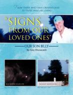 Signs from Our Loved Ones di Guy Dusseault edito da Xlibris