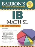 Barron's IB Math SL di Stella Carey edito da Barron's Educational Series Inc.,U.S.